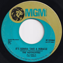 Load image into Gallery viewer, Royalettes - It&#39;s Gonna Take A Miracle / Out Of Sight, Out Of Mind (7 inch Record / Used)
