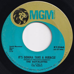 Royalettes - It's Gonna Take A Miracle / Out Of Sight, Out Of Mind (7 inch Record / Used)