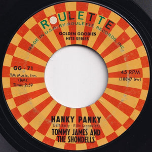 Tommy James And The Shondells - Hanky Panky / I Think We're Alone Now (7 inch Record / Used)