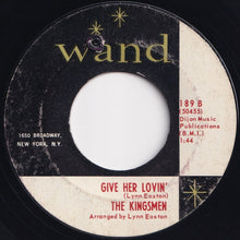 Load image into Gallery viewer, Kingsmen - Annie Fanny / Give Her Lovin&#39; (7 inch Record / Used)
