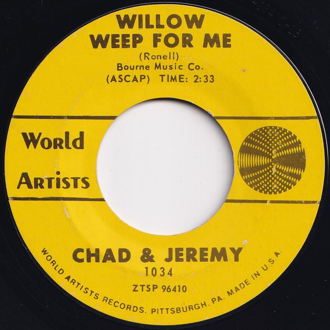 Chad & Jeremy - Willow Weep For Me / If She Was Mine (7 inch Record / Used)