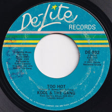 Load image into Gallery viewer, Kool &amp; The Gang - Too Hot / Tonight&#39;s The Night (7 inch Record / Used)
