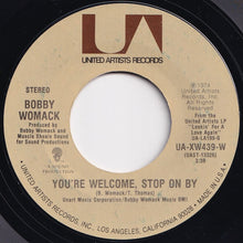 画像をギャラリービューアに読み込む, Bobby Womack - You&#39;re Welcome, Stop On By / I Don&#39;t Wanna Be Hurt By Ya Love Again (7 inch Record / Used)
