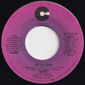 Slave - Feel My Love / Stone Jam (7 inch Record / Used)