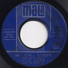 Load image into Gallery viewer, Little Caesar And The Consuls - (My Girl) Sloopy / Poison Ivy (7 inch Record / Used)
