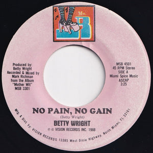 Betty Wright - No Pain, No Gain / (Rap) (7 inch Record / Used)