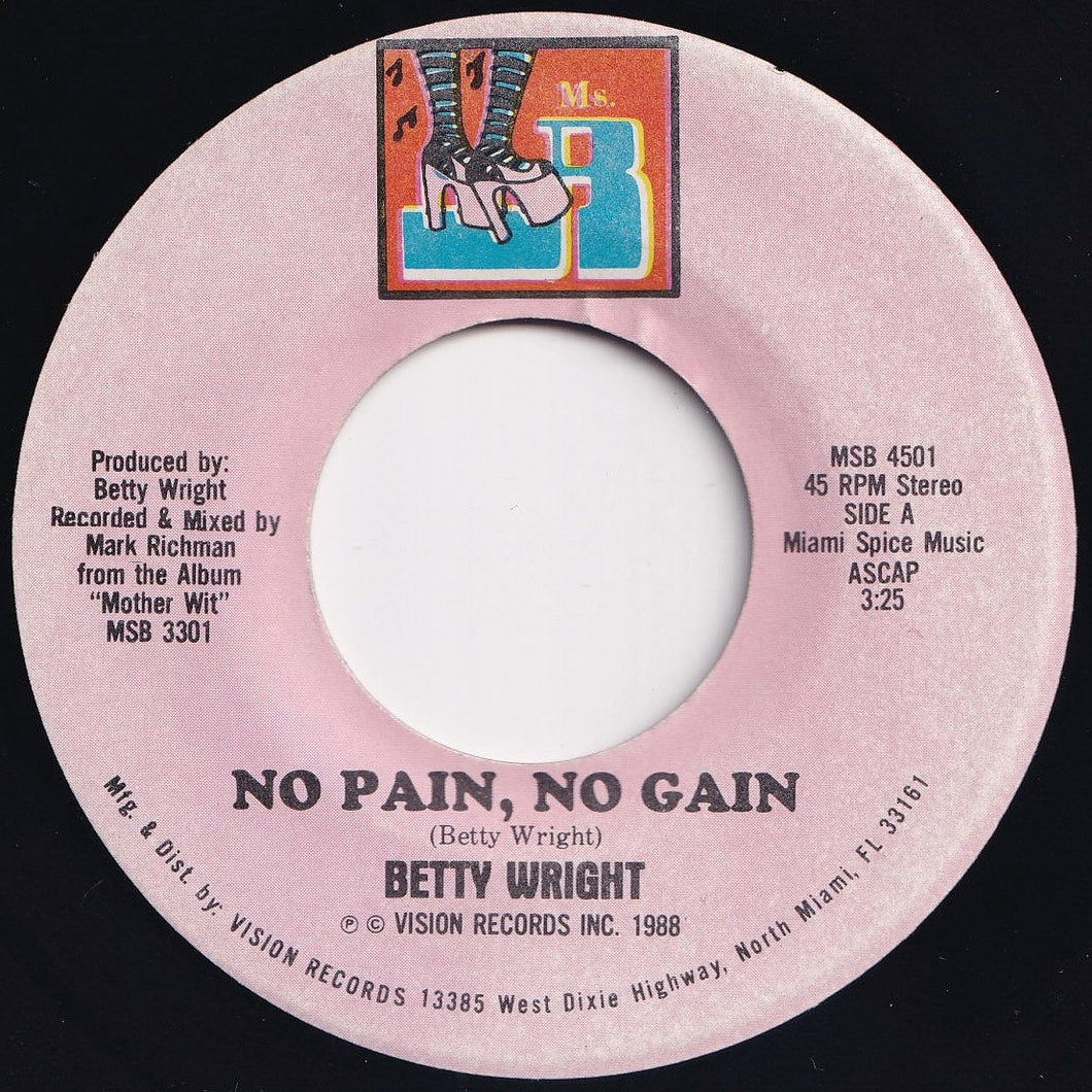 Betty Wright - No Pain, No Gain / (Rap) (7 inch Record / Used)