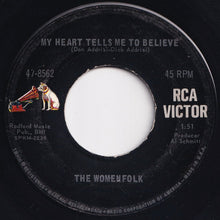 画像をギャラリービューアに読み込む, Womenfolk - My Heart Tells Me To Believe / The Way I Feel (7 inch Record / Used)
