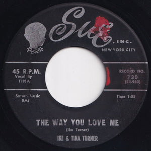 Ike & Tina Turner - A Fool In Love / The Way You Love Me (7 inch Record / Used)