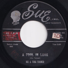 画像をギャラリービューアに読み込む, Ike &amp; Tina Turner - A Fool In Love / The Way You Love Me (7 inch Record / Used)
