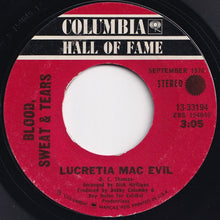 Load image into Gallery viewer, Blood, Sweat &amp; Tears - And When I Die / Lucretia Mac Evil (7 inch Record / Used)
