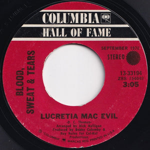 Blood, Sweat & Tears - And When I Die / Lucretia Mac Evil (7 inch Record / Used)