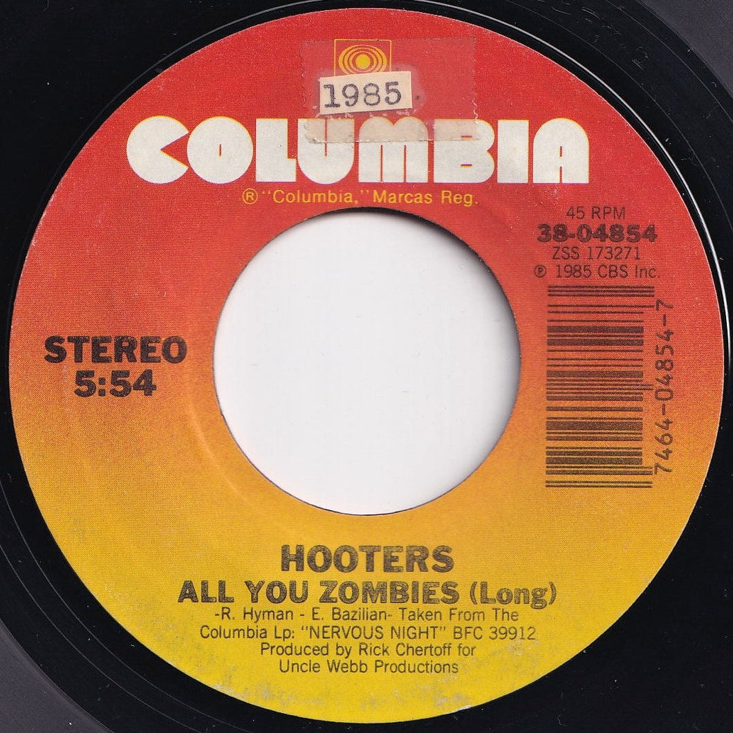 Hooters - All You Zombies / Nervous Night (7 inch Record / Used)