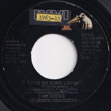 Load image into Gallery viewer, Sam Cooke - Another Saturday Night / Send Me Some Lovin&#39; (7 inch Record / Used)
