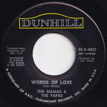 Load image into Gallery viewer, Mama&#39;s And The Papa&#39;s - Words Of Love / Dancing In The Street (7 inch Record / Used)
