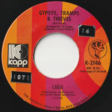 Load image into Gallery viewer, Cher - Gypsys, Tramps &amp; Thieves / He&#39;ll Never Know (7 inch Record / Used)
