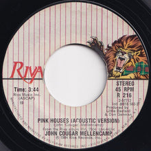 Load image into Gallery viewer, John Cougar Mellencamp - Authority Song / Pink Houses (Acoustic Version) (7 inch Record / Used)
