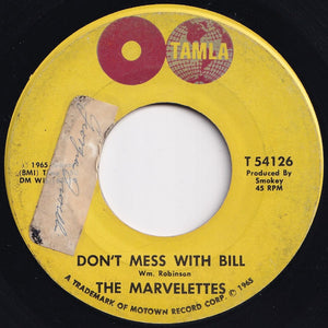 Marvelettes - Don't Mess With Bill / Anything You Wanna Do (7 inch Record / Used)