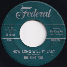 画像をギャラリービューアに読み込む, King Pins - It Won&#39;t Be This Way (Always) / How Long Will It Last (7 inch Record / Used)
