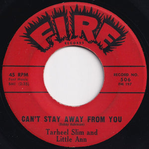 Tarheel Slim & Little Ann - Forever I'll Be Yours / Can't Stay Away From You (7 inch Record / Used)