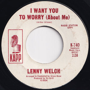 Lenny Welch - Rags To Riches / I Want You To Worry (7 inch Record / Used)