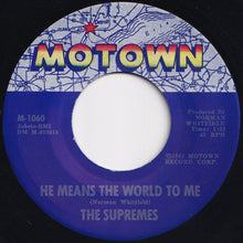 画像をギャラリービューアに読み込む, Supremes - Where Did Our Love Go / He Means The World To Me (7 inch Record / Used)
