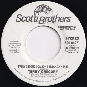 Terry Gregory - Every Second Someone Breaks A Heart / Every Second Someone Breaks A Heart (7 inch Record / Used)