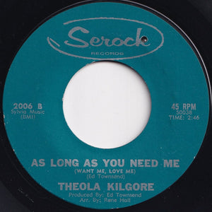 Theola Kilgore - This Is My Prayer / As Long As You Need Me (Want Me, Love Me) (7 inch Record / Used)