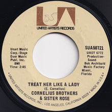 Load image into Gallery viewer, Cornelius Brothers &amp; Sister Rose - Treat Her Like A Lady / Over At My Place (7 inch Record / Used)
