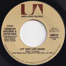 Load image into Gallery viewer, Cornelius Brothers &amp; Sister Rose - Too Late To Turn Back Now / Lift Your Love Higher (7 inch Record / Used)
