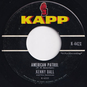 Kenny Ball And His Jazzmen - Midnight In Moscow / American Patrol (7 inch Record / Used)