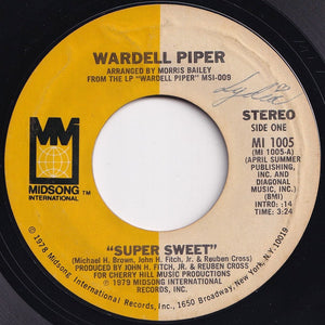 Wardell Piper - Super Sweet / Don't Turn Away From Me Baby (7 inch Record / Used)