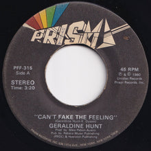 Load image into Gallery viewer, Geraldine Hunt - Can&#39;t Fake The Feeling / Look All Around (7 inch Record / Used)
