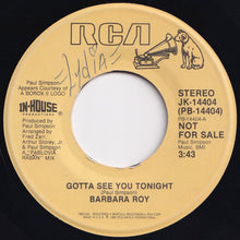 画像をギャラリービューアに読み込む, Barbara Roy - Gotta See You Tonight / Gotta See You Tonight (7 inch Record / Used)
