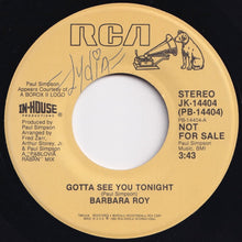 画像をギャラリービューアに読み込む, Barbara Roy - Gotta See You Tonight / Gotta See You Tonight (7 inch Record / Used)
