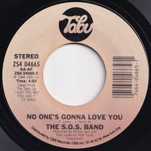 画像をギャラリービューアに読み込む, S.O.S. Band - No One&#39;s Gonna Love You / I Don&#39;t Want Nobody Else (7 inch Record / Used)
