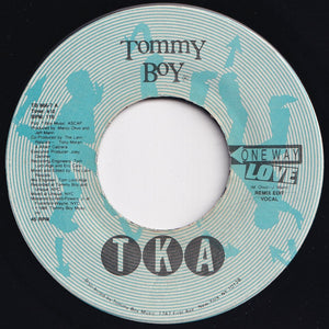 TKA - One Way Love (Remix Edit Vocal) / (Dub) (7 inch Record / Used)