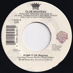 Club Nouveau - Lean On Me / Pump It Up (Reprise) (7 inch Record / Used)