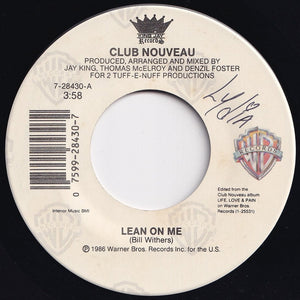 Club Nouveau - Lean On Me / Pump It Up (Reprise) (7 inch Record / Used)