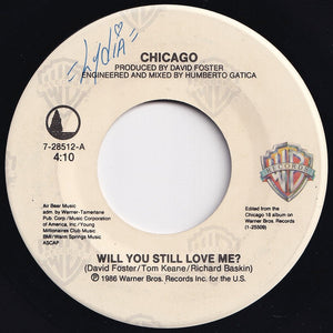 Chicago - Will You Still Love Me? / 25 Or 6 To 4 (7 inch Record / Used)