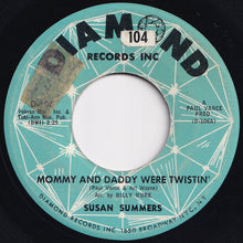 Load image into Gallery viewer, Susan Summers - Mommy And Daddy Were Twistin&#39; / My Little Johnny (7 inch Record / Used)
