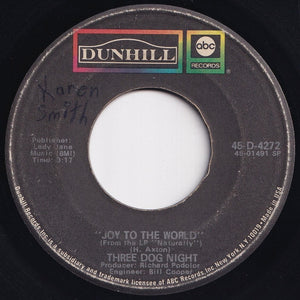 Three Dog Night - Joy To The World / I Can Hear You Calling (7 inch Record / Used)