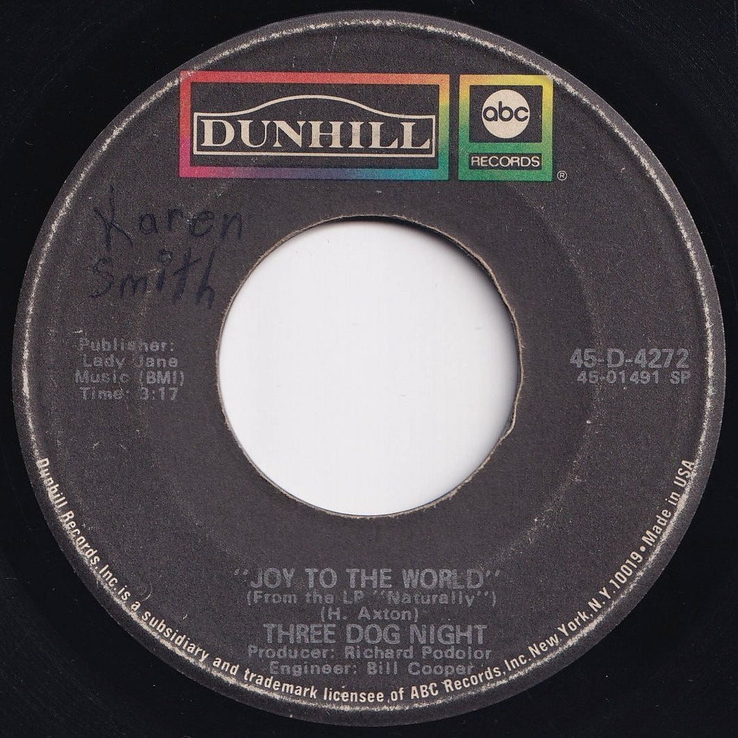 Three Dog Night - Joy To The World / I Can Hear You Calling (7 inch Record / Used)