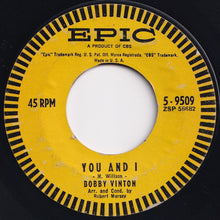 Load image into Gallery viewer, Bobby Vinton - Roses Are Red (My Love) / You And I (7 inch Record / Used)
