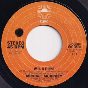 Michael Murphey - Wildfire / Night Thunder (7 inch Record / Used)