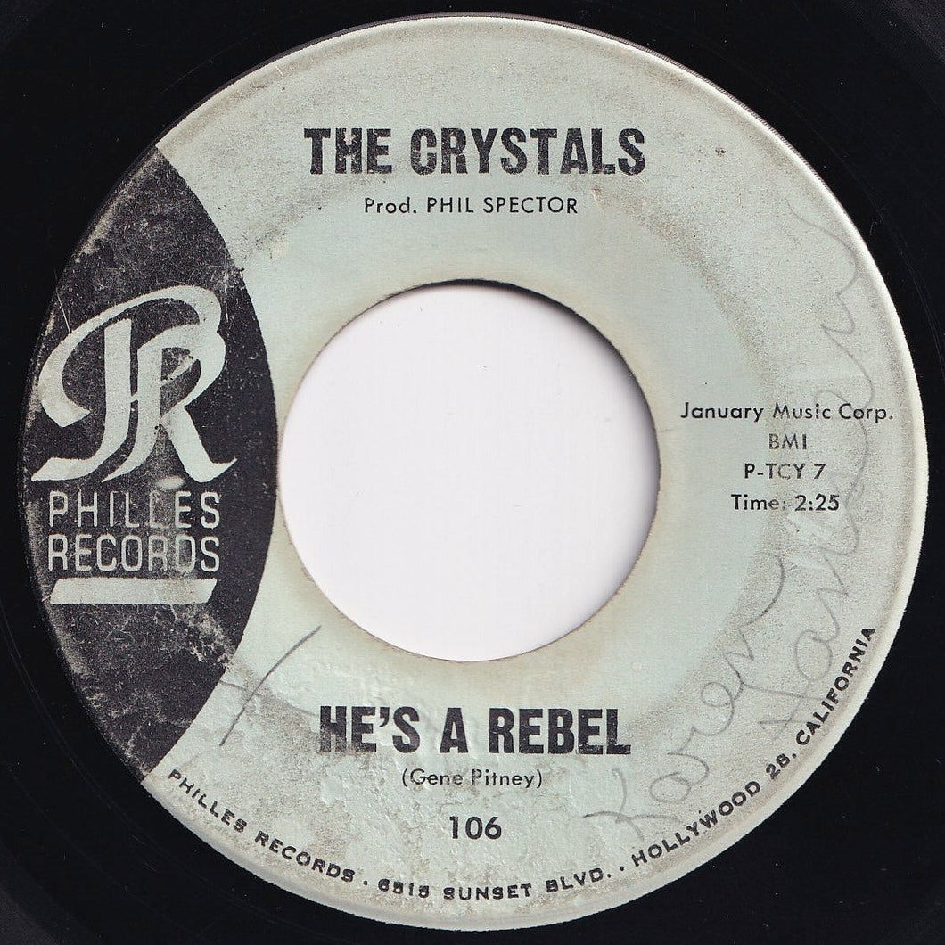 Crystals - He's A Rebel / I Love You Eddie (7 inch Record / Used)