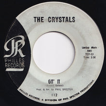 Load image into Gallery viewer, Crystals - Da Doo Ron Ron (When He Walked Me Home) / Git&#39; It (7 inch Record / Used)
