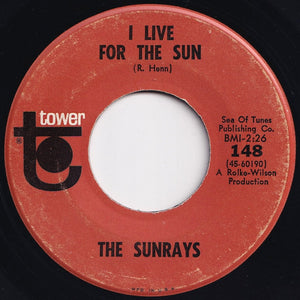 Sunrays - I Live For The Sun / Bye Baby Bye (7 inch Record / Used)