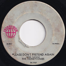 Load image into Gallery viewer, Honeycombs - Have I The Right? / Please Don&#39;t Pretend Again (7 inch Record / Used)
