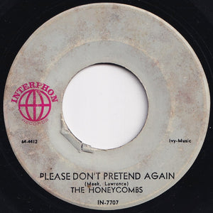 Honeycombs - Have I The Right? / Please Don't Pretend Again (7 inch Record / Used)